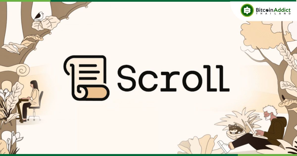 Scroll โต้ข้อวิจารณ์เรื่องการเปิดตัวโทเค็น พร้อมชี้แจงต่อสาธารณชน