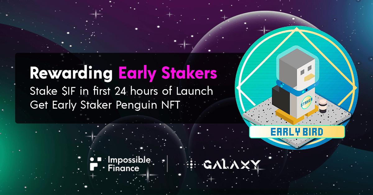Impossible Finance เปิดตัว Impossible “First Launchpad Staker”