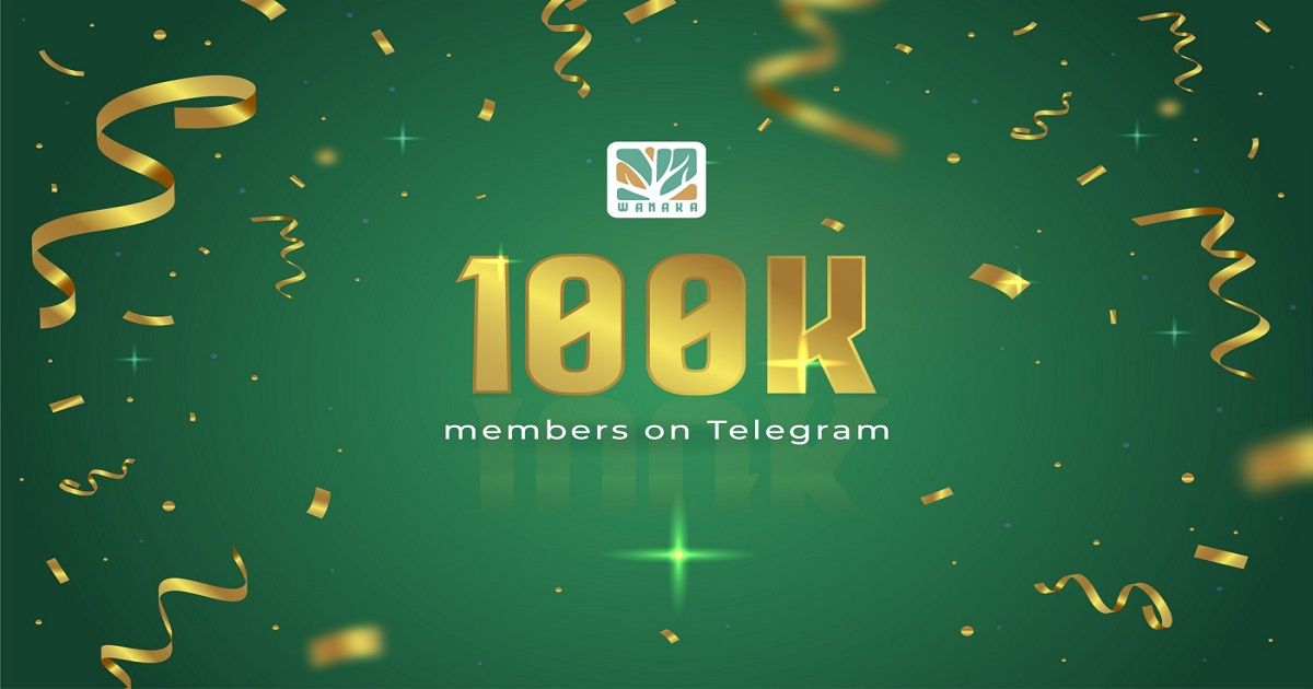 Wanaka Farm ฉลองสมาชิก Telegram ครบ 1 แสนคน สุ่มเลือกผู้โชคดี 10 ท่านเพื่อรับ 50 WANA