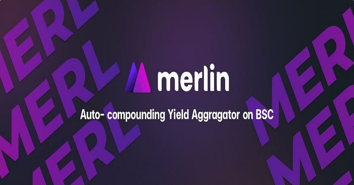 [Update - ปิดบริการ] Merlin Lab แพลตฟอร์ม Auto-compound ที่จะช่วยเพิ่มผลตอบแทนบนดินแดนแห่งเวทมนตร์