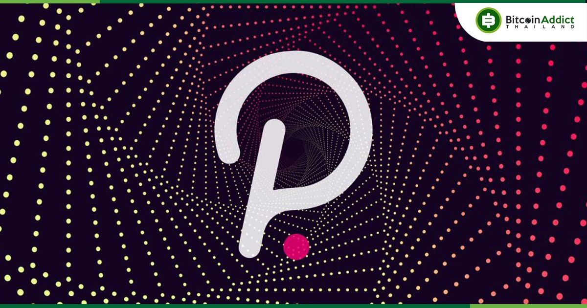 Polkadot แตะระดับสูงสุดตลอดกาล ในแง่ของกิจกรรมการพัฒนาของระบบนิเวศ