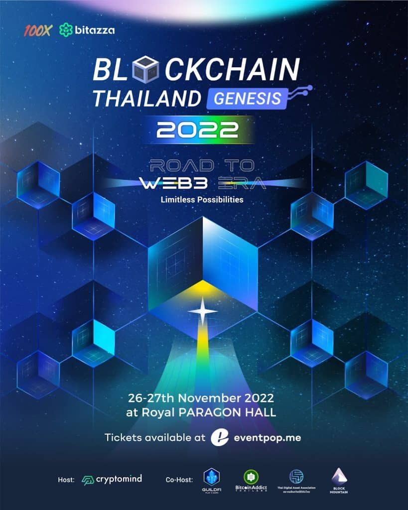 ก้าวเข้าสู่ WEB3 กับงานบล็อกเชนที่ยิ่งใหญ่ที่สุดของไทย “Blockchain Thailand Genesis 2022” พร้อมโปรโมชั่น 10.10 กับบัตร Super Early Bird ลดพิเศษกว่า 50%