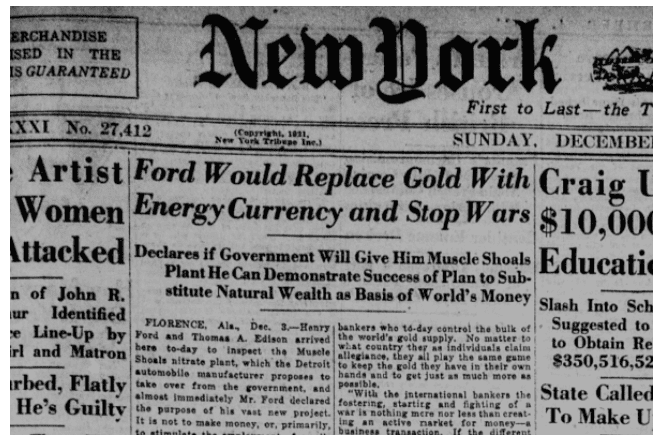 100 ปีที่แล้ว Henry Ford เคยเสนอให้สร้าง 'สกุลเงินพลังงาน' เพื่อมาแทนทองคำ
