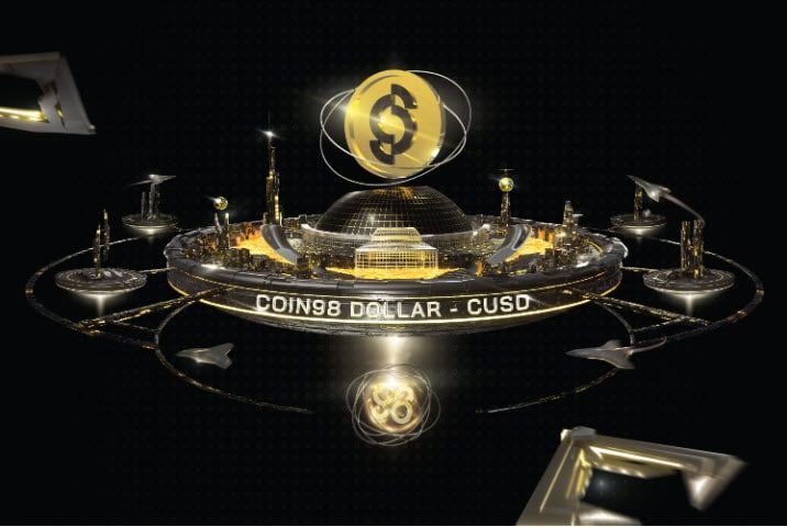 Coin98 เปิดตัว CUSD เหรียญ Stablecoin แบบกระจายอำนาจของระบบนิเวศ Coin98