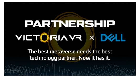 Victoria VR — Metaverse หลบในแต่มาแรง กราฟิกเทพ ที่ได้ DELL มาเป็นพาร์ทเนอร์ จะเปิดตัวเร็ว ๆ นี้