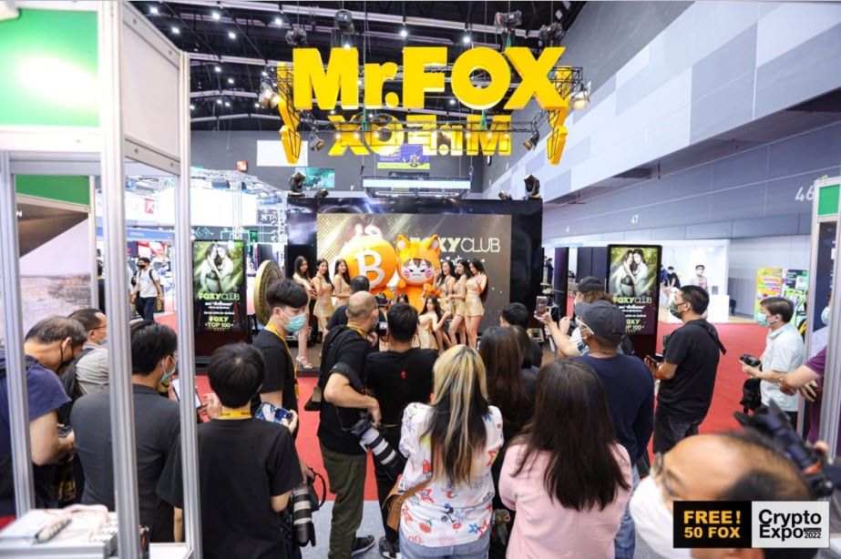 Mr.FOX เปิดตัวสุดยิ่งใหญ่ในงานมหกรรมคริปโตและสินทรัพย์ดิจิทัล Thailand Crypto Expo 2022 ครั้งแรกในเมืองไทย