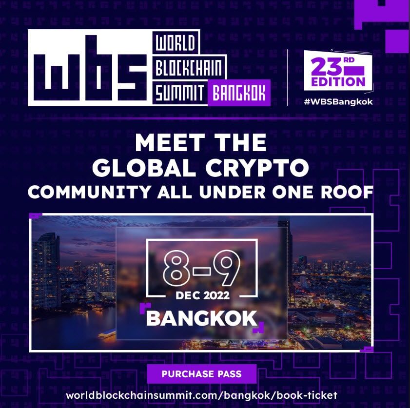 การประชุม World Blockchain Summit จะจัดขึ้นที่กรุงเทพฯ ในวันที่ 8-9 ธันวาคม 2565 นี้