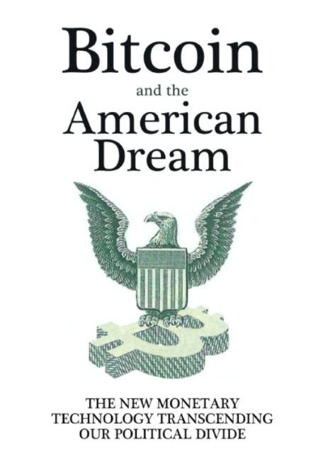 หนังสือ Bitcoin สำหรับผู้กำหนดนโยบายชาวอเมริกัน ได้รับเงินทุน $23,151 จาก Kickstarter