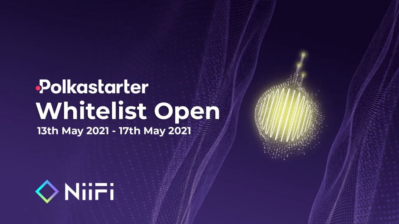 NiiFi ซึ่งเป็น IDO บน Polkastarter กำลังจะมีขึ้นในวันที่ 20 พฤษภาคม 2564