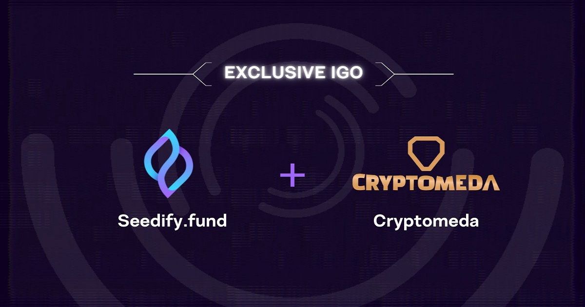 Seedify .fund ประกาศ Exclusive IDO "Cryptomeda" ในวันที่ 24 สิงหาคม