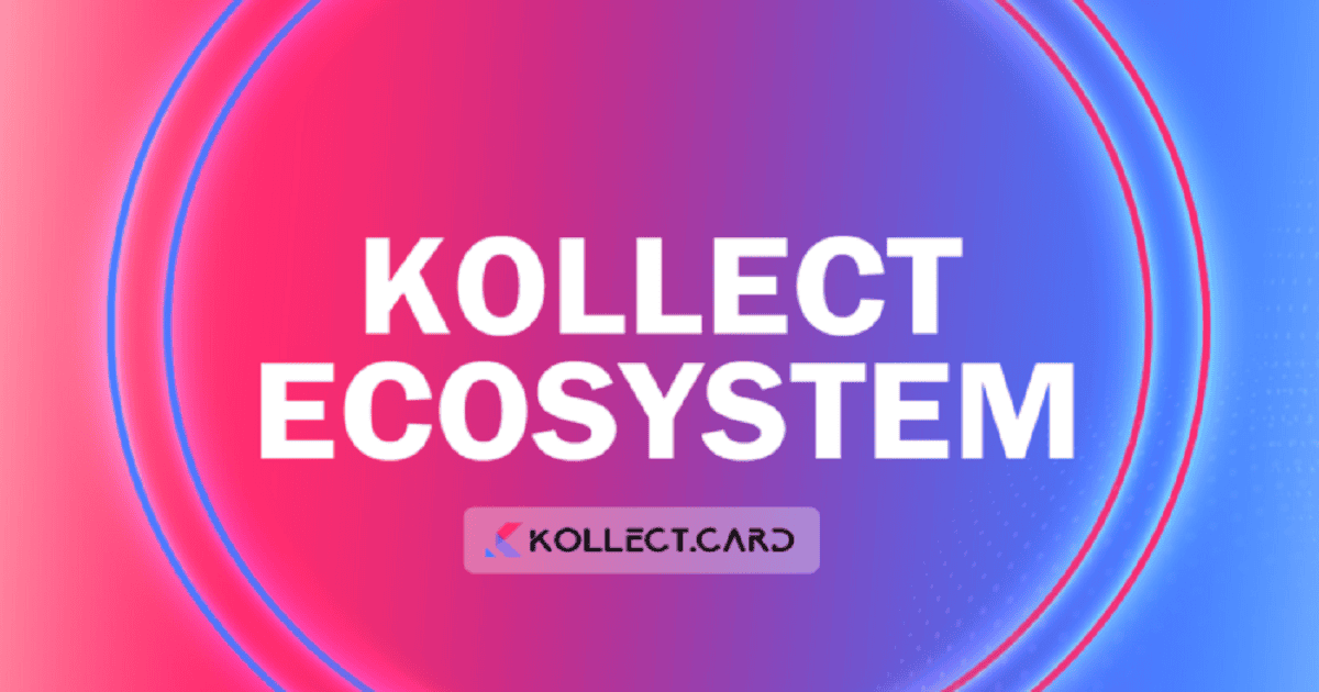 แนะนำระบบนิเวศของ Kollect protocol