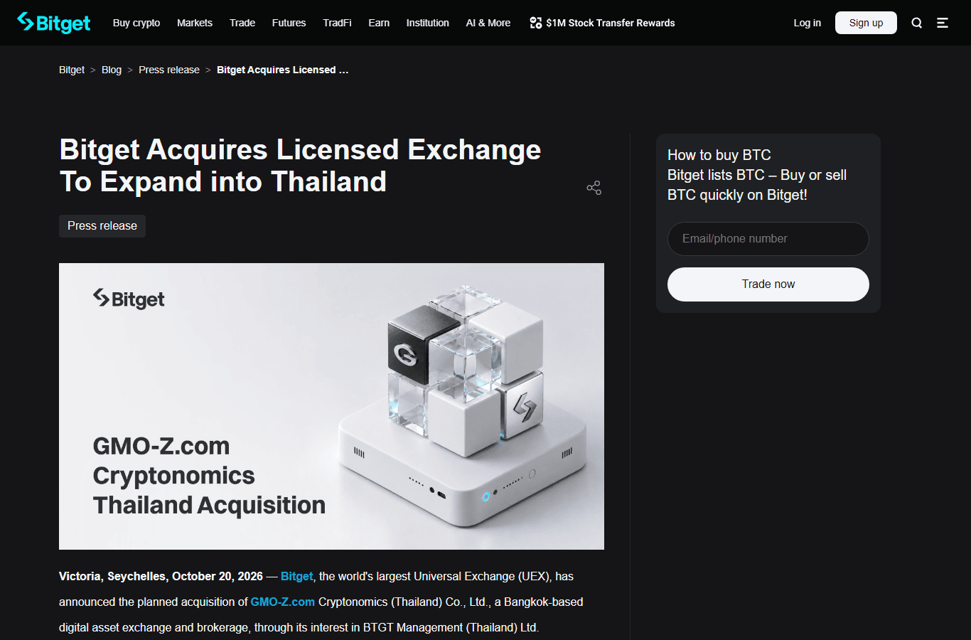 หน้าข่าวประชาสัมพันธ์ Bitget หัวข้อ Bitget Acquires Licensed Exchange To Expand into Thailand ลงวันที่ 20 ตุลาคม 2026 เนื้อหาย่อหน้าแรกระบุว่า announced the planned acquisition of GMO-Z.com Cryptonomics (Thailand)