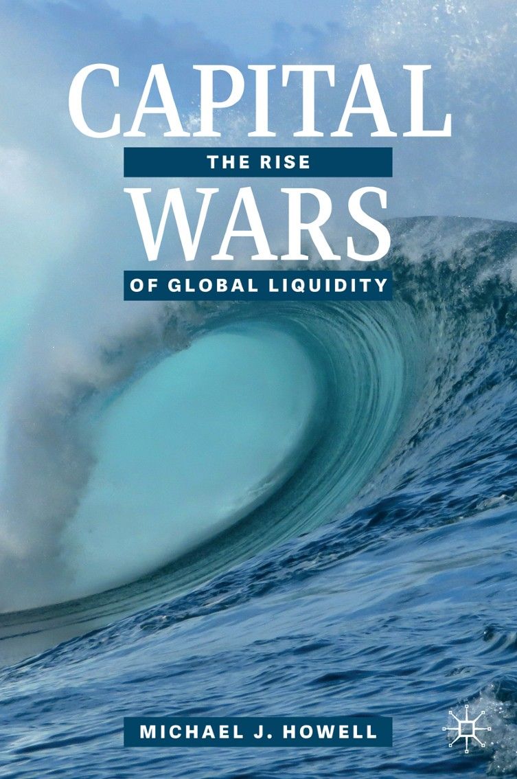 ปกหนังสือ Capital Wars: The Rise of Global Liquidity
