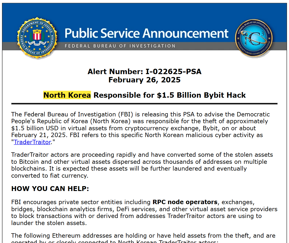 ประกาศของ FBI วันที่ 26 กุมภาพันธ์ 2025 ระบุว่าเกาหลีเหนือรับผิดชอบการขโมยสินทรัพย์ดิจิทัลราว 1.5 พันล้านดอลลาร์จาก Bybit