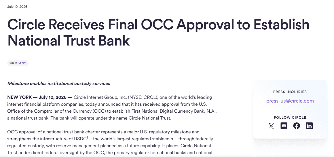 หน้าข่าวประชาสัมพันธ์ของ Circle วันที่ 10 กรกฎาคม 2026 Circle ได้รับอนุมัติขั้นสุดท้ายจาก OCC ให้ตั้งธนาคารทรัสต์ระดับชาติ First National Digital Currency Bank ดำเนินงานในชื่อ Circle National Trust