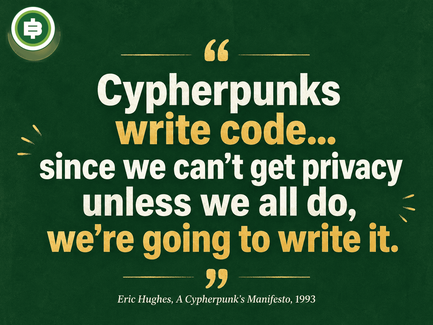 Cypherpunks write code คำประกาศของ Eric Hughes ปี 1993