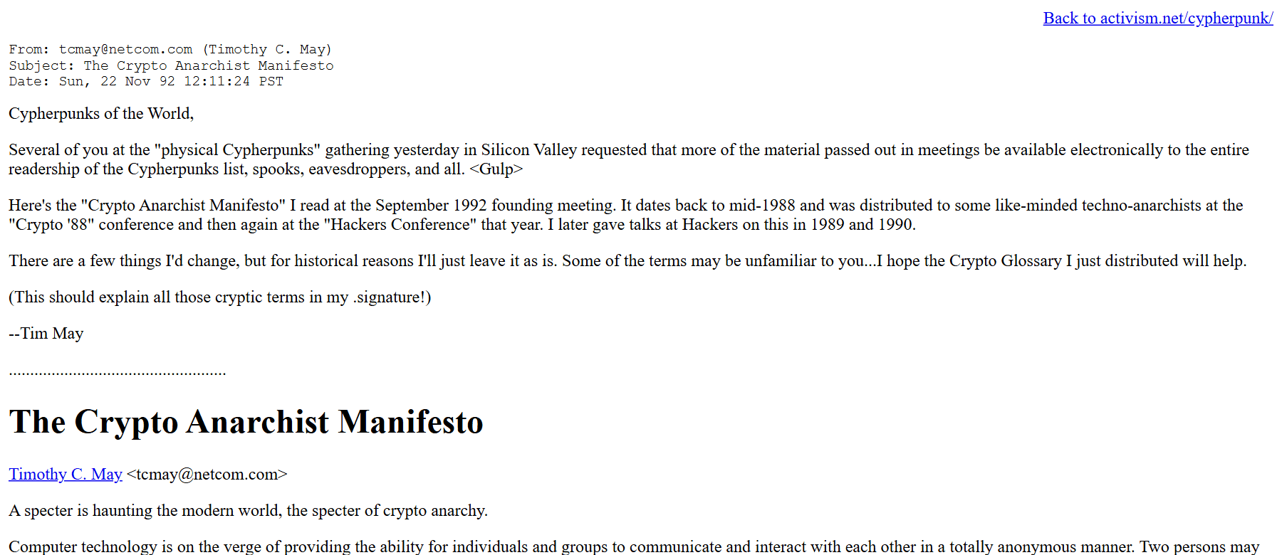 ต้นฉบับ The Crypto Anarchist Manifesto ในอีเมลของ Timothy May ที่ส่งเข้า mailing list ของ Cypherpunks ลงวันที่ 22 พฤศจิกายน 1992