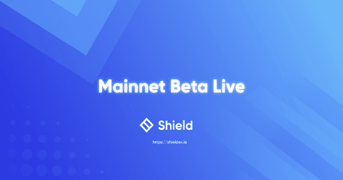 Shield ประกาศว่า Mainnet Beta เปิดให้ใช้งานแล้ว
