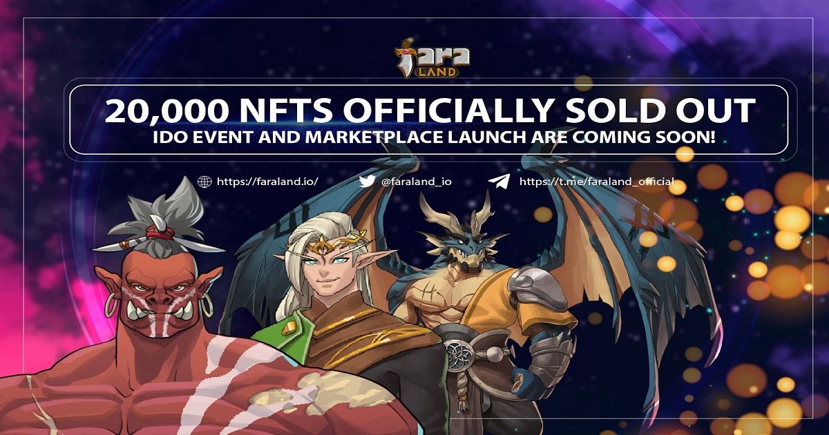 Faraland ขายฮีโร่ NFT ไปแล้ว 20,000 รายการ หลังจากการเปิดขาย 14 วัน