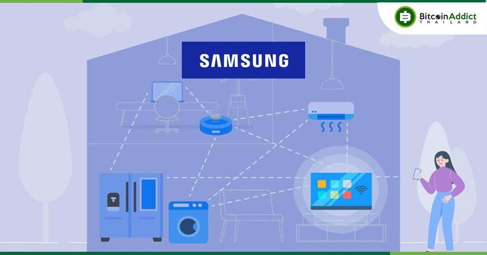Samsung ประกาศใช้เทคโนโลยี Private Blockchain เพื่อเพิ่มความปลอดภัยให้กับอุปกรณ์ทั้งหมดของตน
