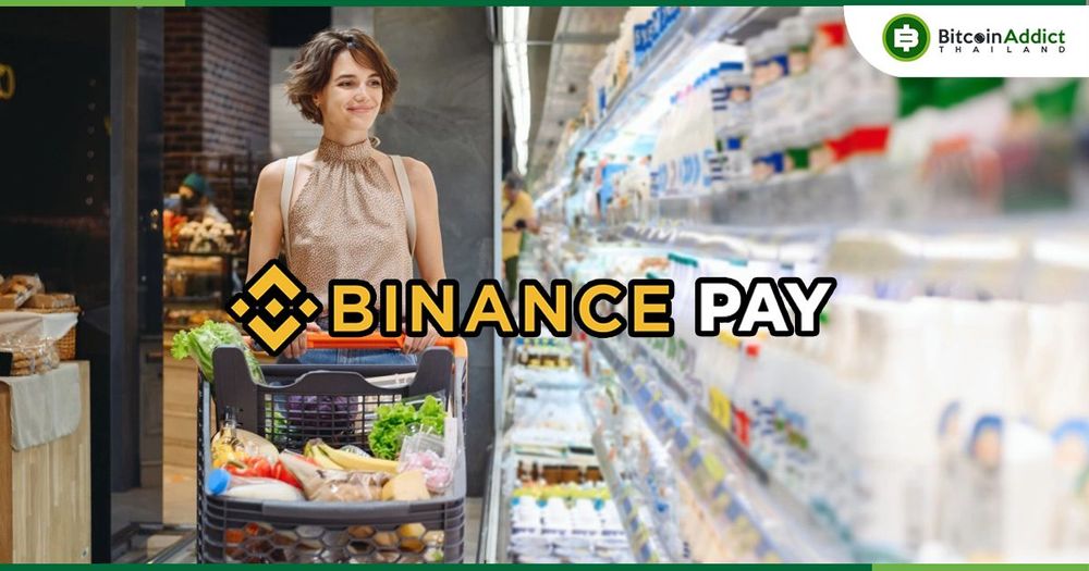 Binance ร่วมมือกับเครือข่ายซูเปอร์มาร์เก็ตในยูเครน เพื่อยอมรับ Crypto ผ่าน Binance Pay Wallet