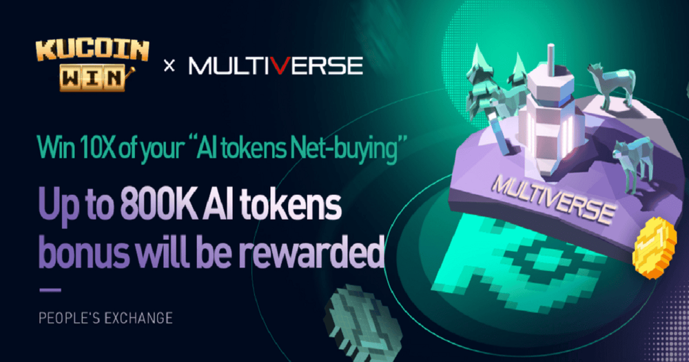 Kucoin Win เปิดตัวกิจกรรมใหม่: Multiverse "AI Net-buying" LuckyRaffling
