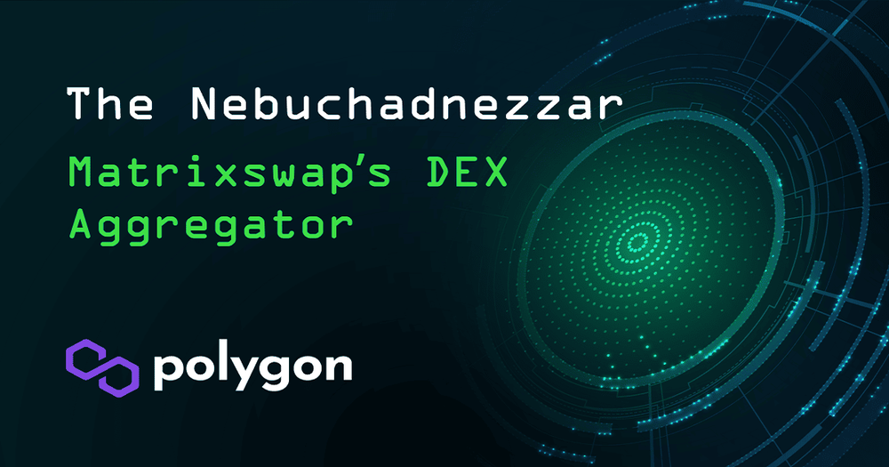 Matrixswap ได้รับทุนเพื่อสร้าง DEX Aggregator บน Polygon ($MATIC)