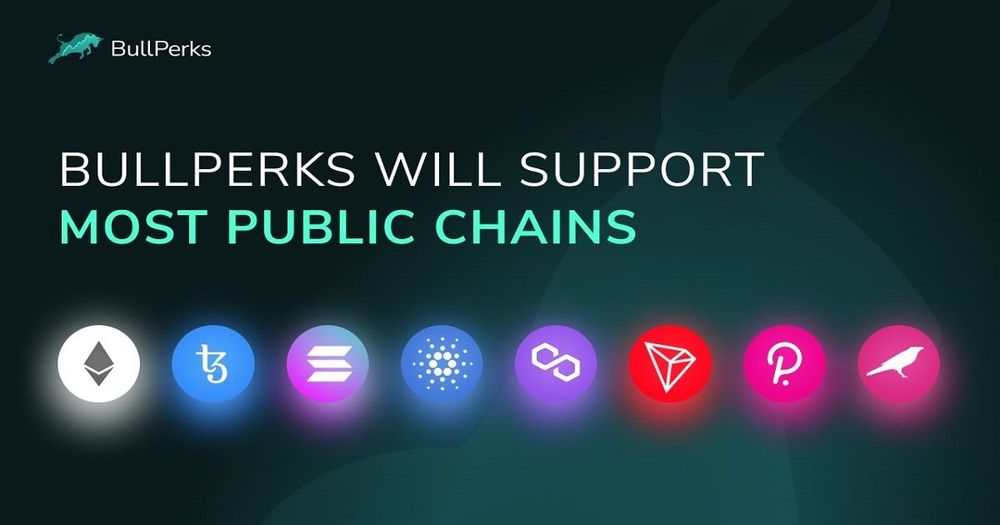 Bullperks จะเป็นแพลตฟอร์มและ Launchpad แรกที่รองรับบล็อคเชนสาธารณะที่ได้รับความนิยมสูงสุด ภายในสิ้นเดือนมิถุนายน