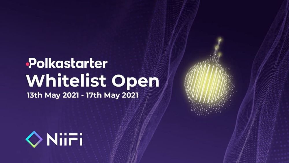 NiiFi ซึ่งเป็น IDO บน Polkastarter กำลังจะมีขึ้นในวันที่ 20 พฤษภาคม 2564