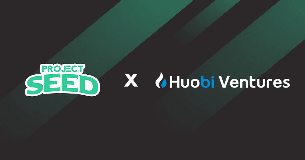 Project SEED ประกาศการลงทุนจาก Huobi Ventures