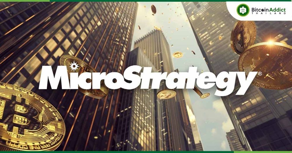 MicroStrategy ขอผู้ถือหุ้นไฟเขียวเพิ่มทุน เล็งกวาดซื้อ Bitcoin อีก 1.5 ล้านล้านบาท