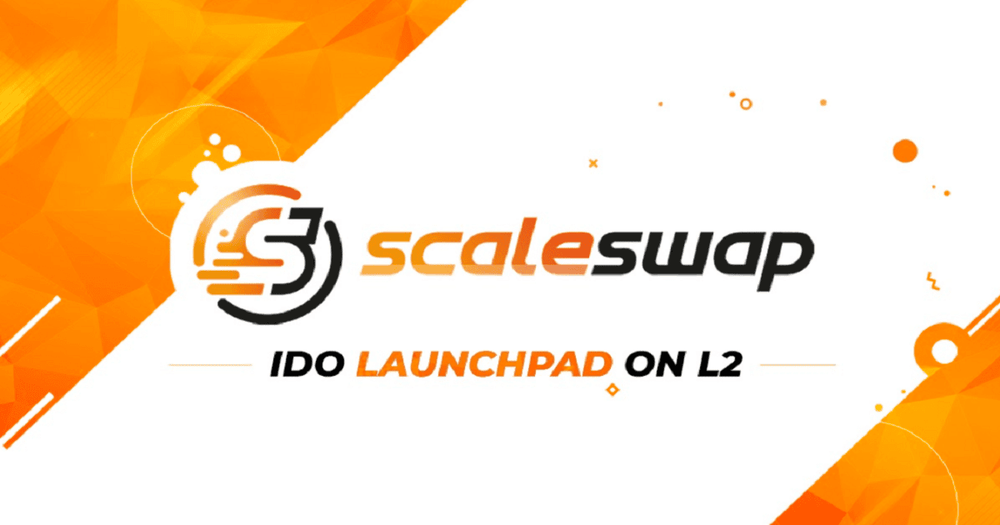 [รีวิว] ScaleSwap แพลตฟอร์ม IDO launchpad บน Layer 2 เจ้าแรก!