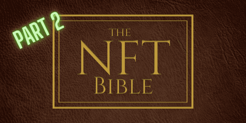 The NFT Bible — Part 2: มาตรฐานในการสร้าง NFT