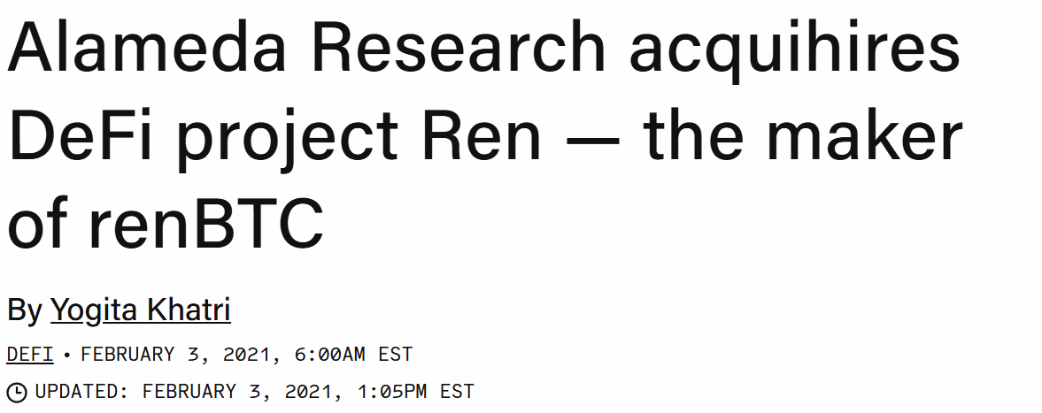พาดหัว The Block วันที่ 3 กุมภาพันธ์ 2021 เรื่อง Alameda Research acquihire โปรเจกต์ DeFi Ren ผู้สร้าง renBTC