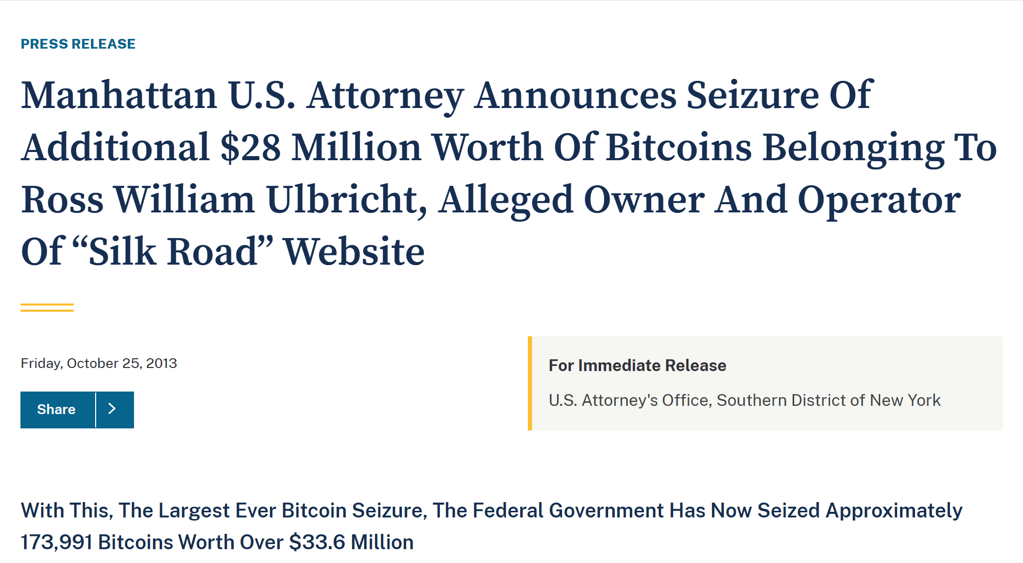 แถลงข่าวอัยการสหรัฐประจำเขตใต้ของนิวยอร์ก วันที่ 25 ตุลาคม 2013 ยึด Bitcoin เพิ่มมูลค่า 28 ล้านดอลลาร์ รวมยึดได้ราว 173,991 BTC มูลค่ากว่า 33.6 ล้านดอลลาร์
