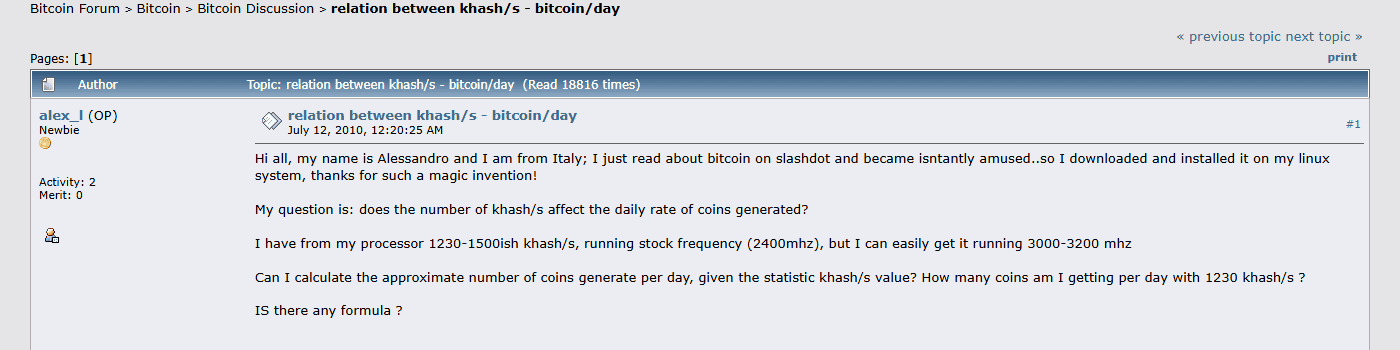 โพสต์ของผู้ใช้ใหม่จากอิตาลีบน bitcointalk 12 กรกฎาคม 2010 เพิ่งอ่านเรื่อง Bitcoin บน Slashdot