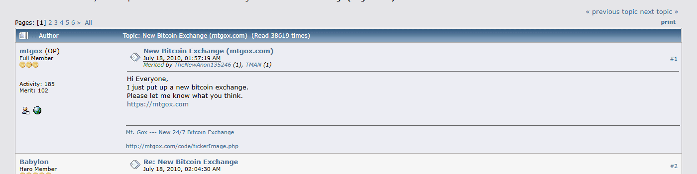โพสต์ของ Jed McCaleb บน bitcointalk 18 กรกฎาคม 2010 (UTC) เปิดตลาดแลกเปลี่ยน mtgox.com