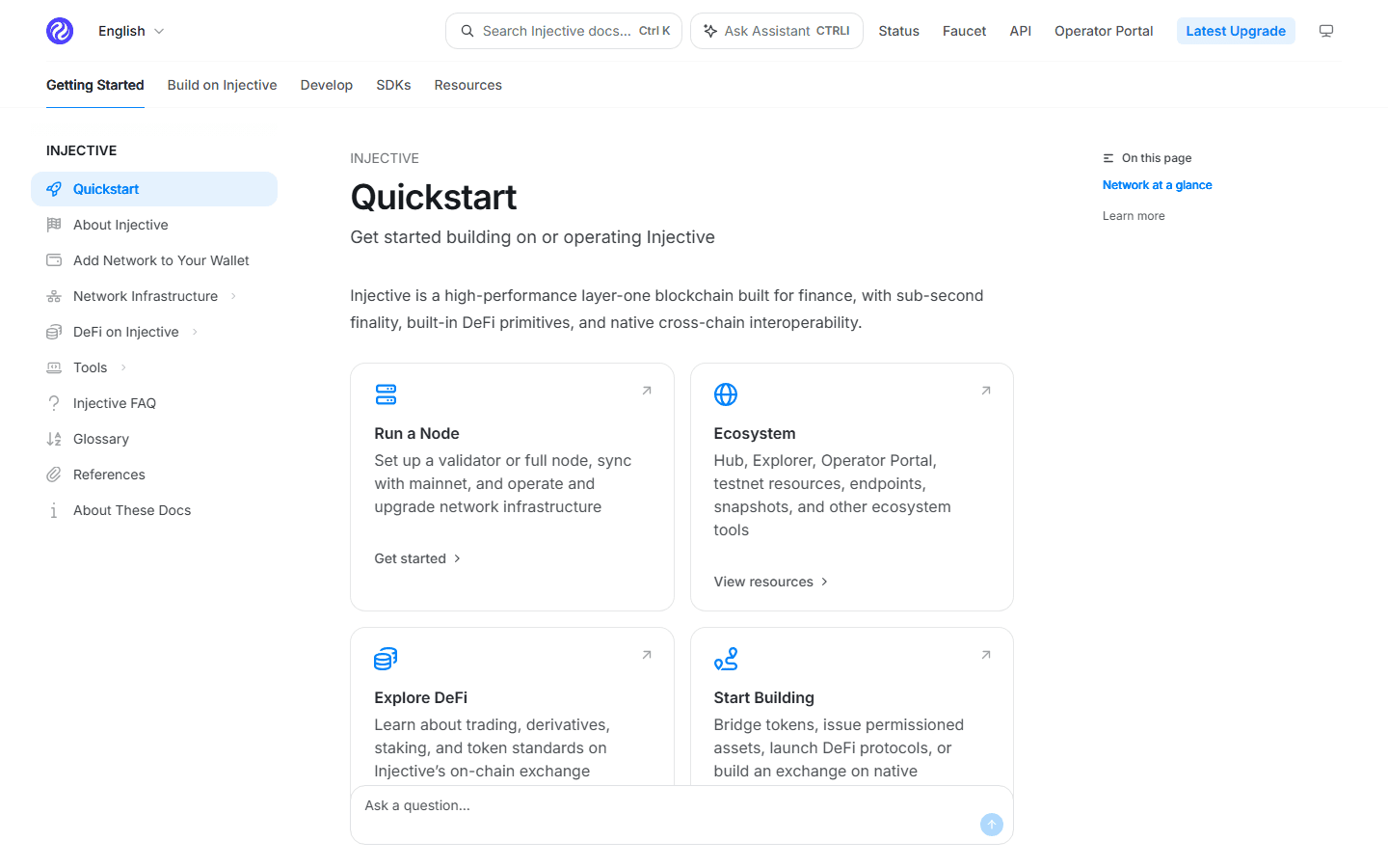 หน้า Quickstart ของเอกสารทางการ docs.injective.network อธิบายว่า Injective เป็นเลเยอร์ 1 บล็อกเชนสำหรับการเงิน ปิดธุรกรรมต่ำกว่า 1 วินาที