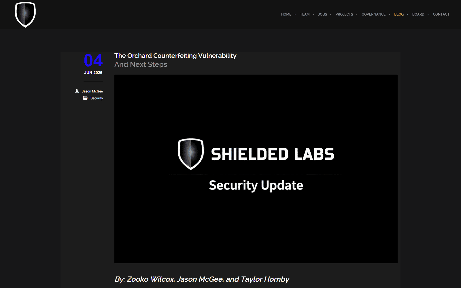 บล็อกทางการของ Shielded Labs โพสต์ The Orchard Counterfeiting Vulnerability and Next Steps 4 มิถุนายน 2026
